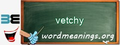 WordMeaning blackboard for vetchy